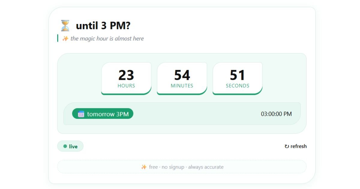 How Long Until 3 PM? The Ultimate Live Countdown Guide