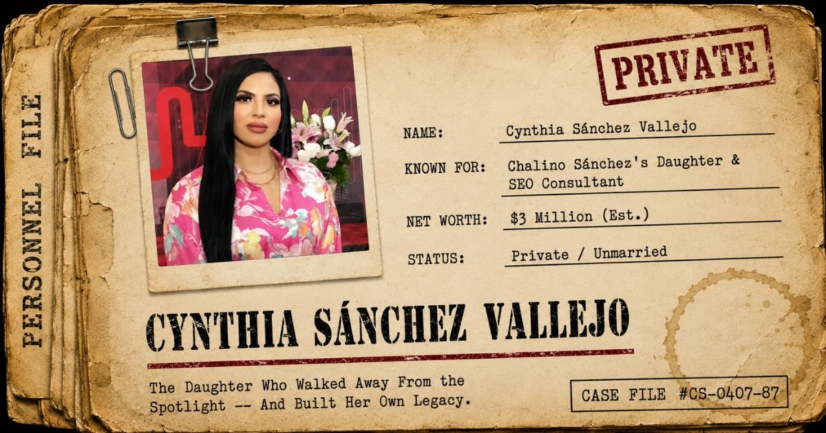 Where Is Cynthia Sánchez Vallejo Today? All About Chalino Sánchez's Daughter In Detail